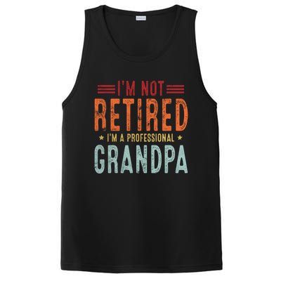 Grandparent's Day I'm Not Retired I'm A Professional Grandpa Gift PosiCharge Competitor Tank