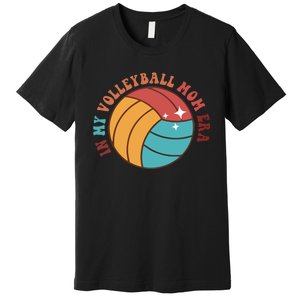 Game Day In My Volleyball Mom Era Back And Front Side Premium T-Shirt