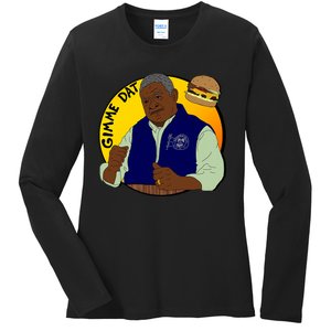 Gimme Dat I Think You Should Leave Ladies Long Sleeve Shirt