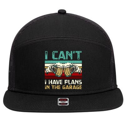 Garage Drinker I Can’t I Have Plans In The Garage Beer 7 Panel Mesh Trucker Snapback Hat