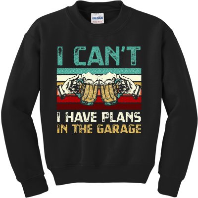 Garage Drinker I Can’t I Have Plans In The Garage Beer Kids Sweatshirt