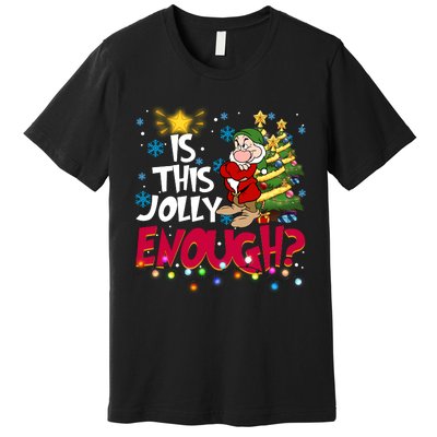 Grumpy Dwarf Is This Jolly Enough Christmas Lights Grumpy Dwarf Premium T-Shirt