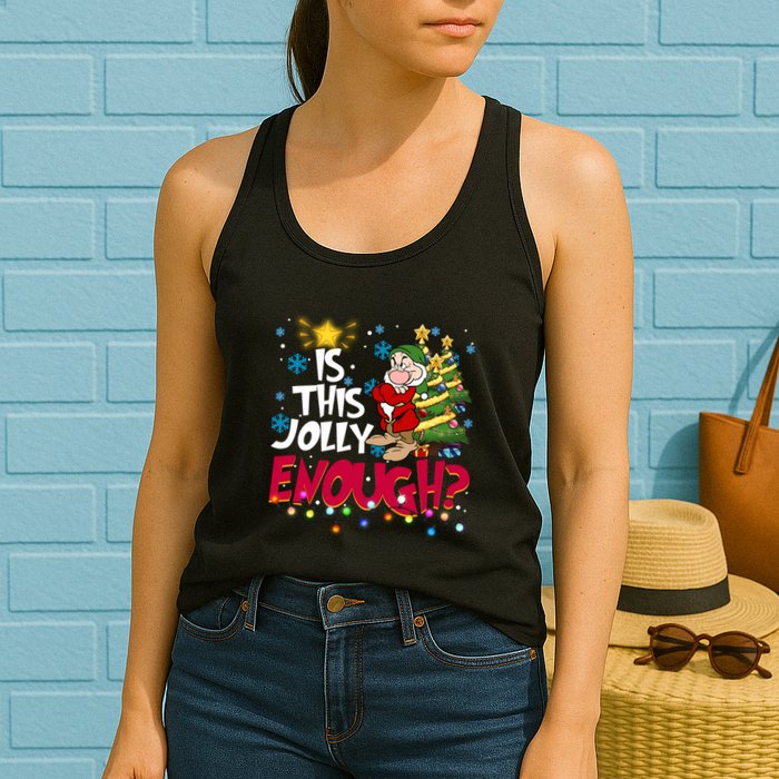 Grumpy Dwarf Is This Jolly Enough Christmas Lights Grumpy Dwarf Women's Racerback Tank