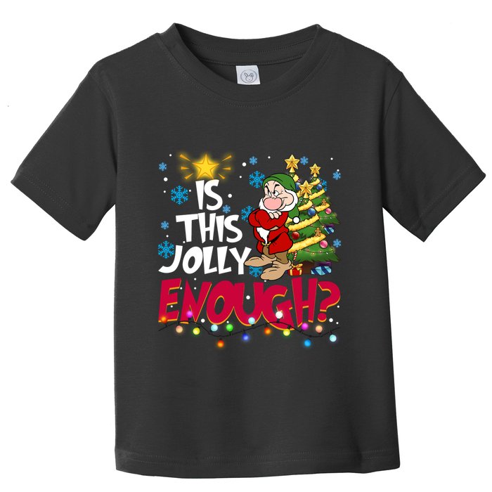Grumpy Dwarf Is This Jolly Enough Christmas Lights Grumpy Dwarf Toddler T-Shirt