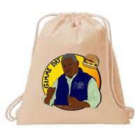 Gimme Dat I Think You Should Leave Drawstring Bag