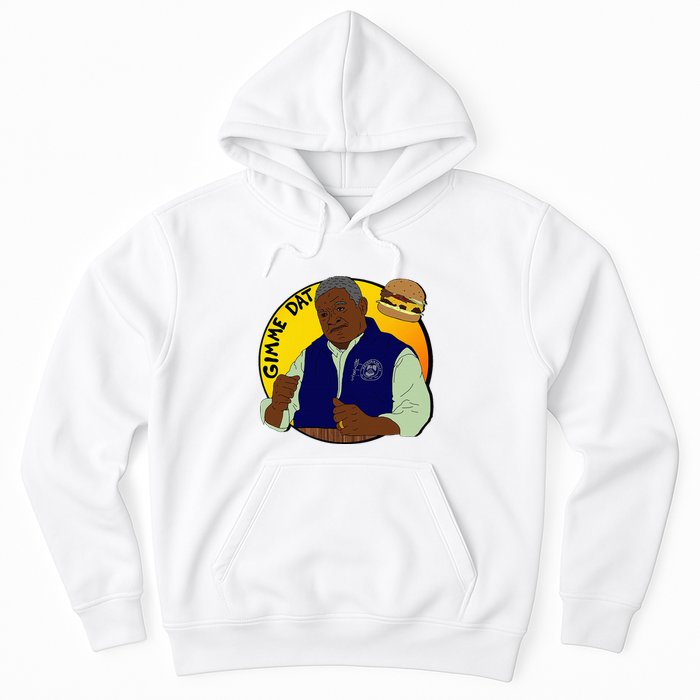 Gimme Dat I Think You Should Leave Hoodie