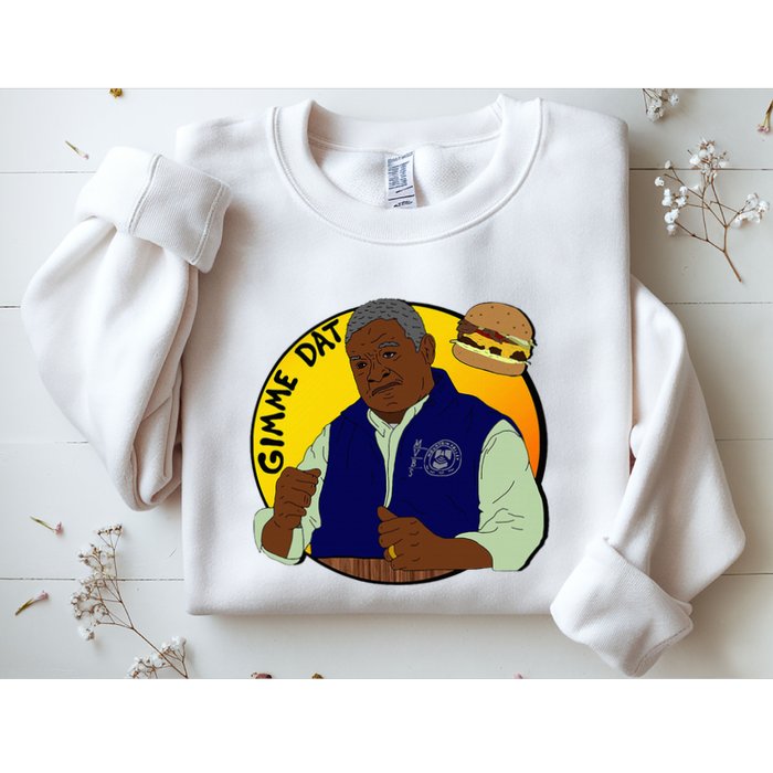 Gimme Dat I Think You Should Leave Sweatshirt