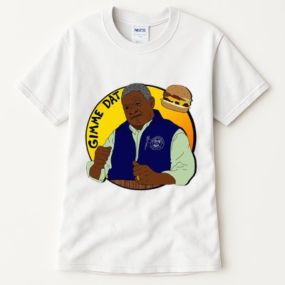 Gimme Dat I Think You Should Leave Tall T-Shirt