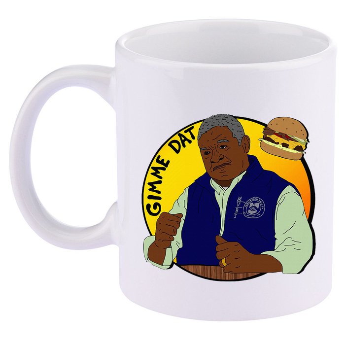 Gimme Dat I Think You Should Leave 11oz C Handle Ceramic Mug