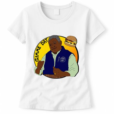 Gimme Dat I Think You Should Leave Womens T-Shirt