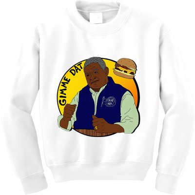 Gimme Dat I Think You Should Leave Kids Sweatshirt