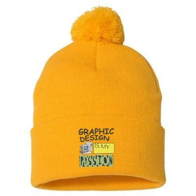 Graphic Design Is My Passion Pom Pom 12in Knit Beanie