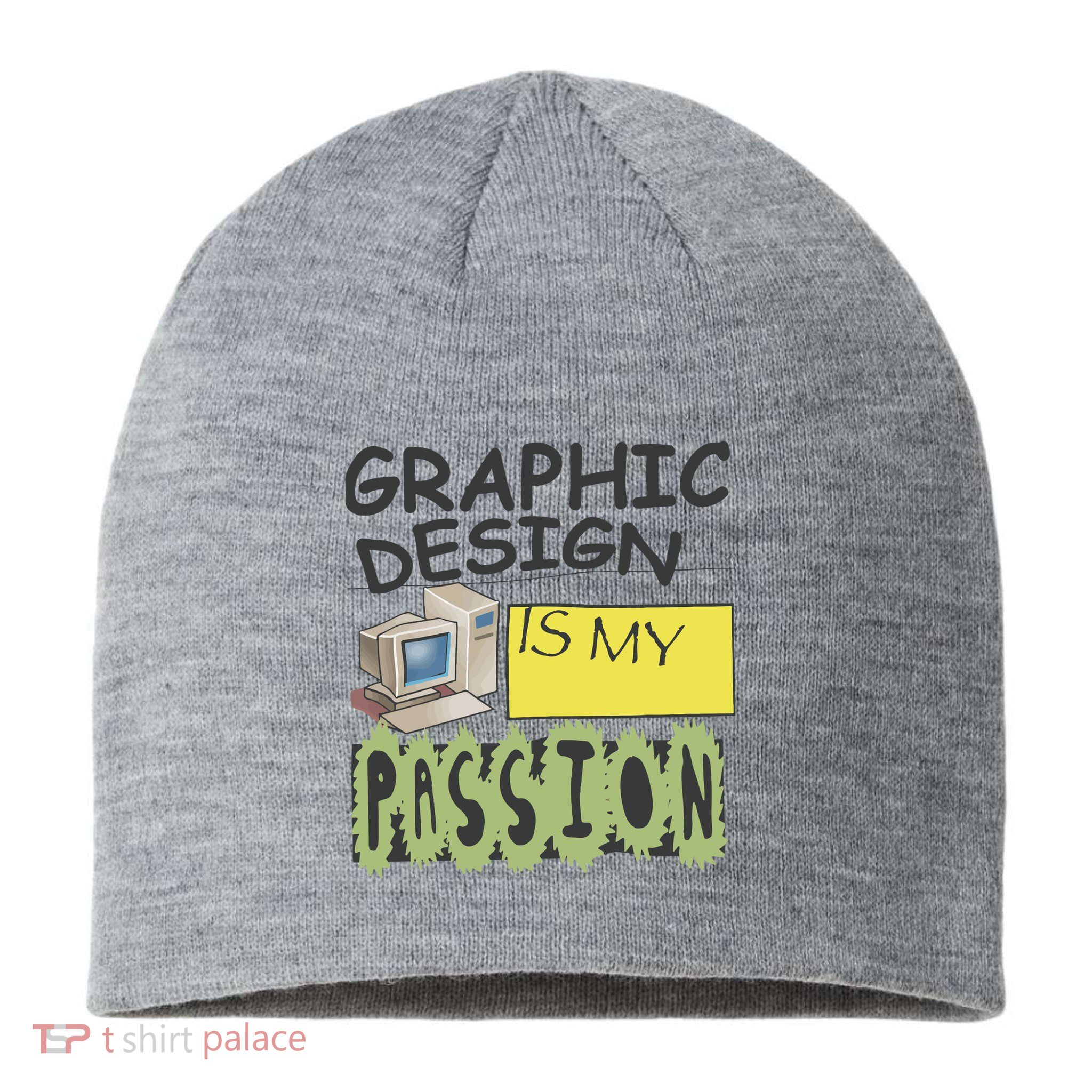 Graphic Design Is My Passion Sustainable Beanie