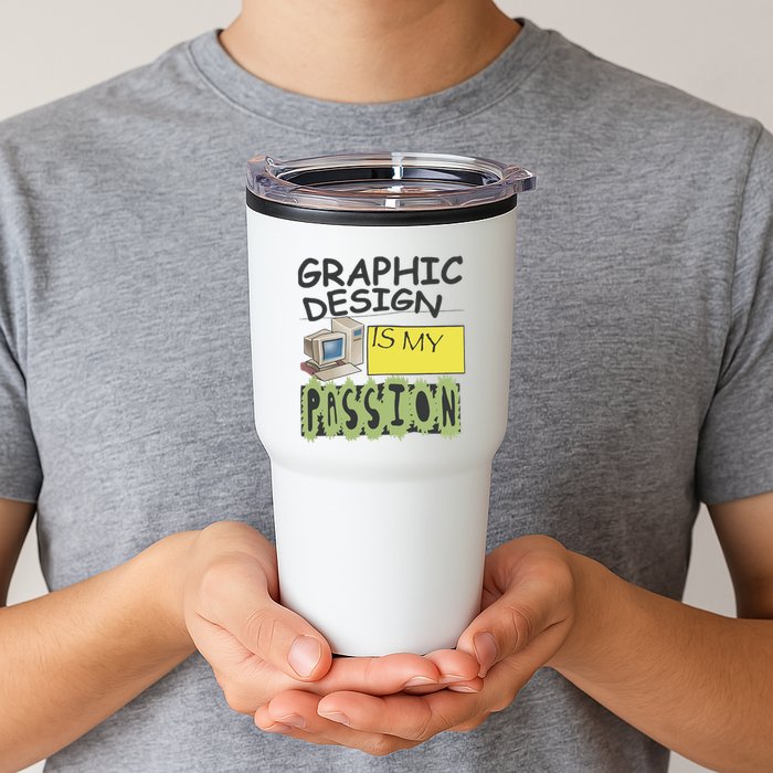 Graphic Design Is My Passion Tumbler