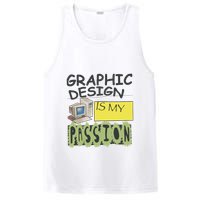 Graphic Design Is My Passion PosiCharge Competitor Tank