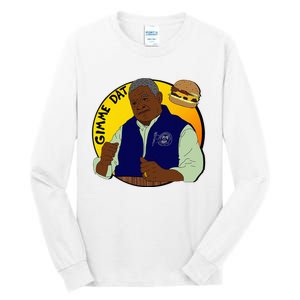 Gimme Dat I Think You Should Leave Tall Long Sleeve T-Shirt