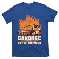 Garbage Day Is My Favorite Day Of The Week Gift T-Shirt