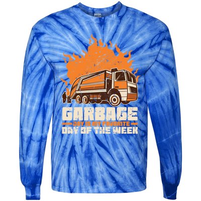 Garbage Day Is My Favorite Day Of The Week Gift Tie-Dye Long Sleeve Shirt