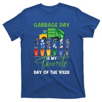 Garbage Day Is My Favorite Day Of The Week Truck Trash Cute Gift T-Shirt