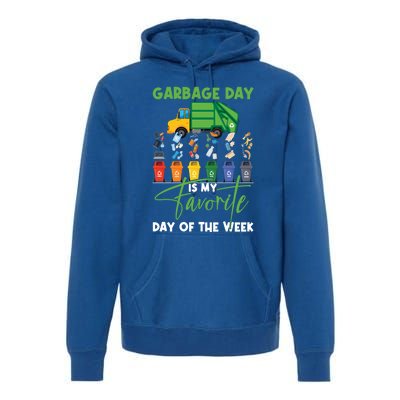 Garbage Day Is My Favorite Day Of The Week Truck Trash Cute Gift Premium Hoodie