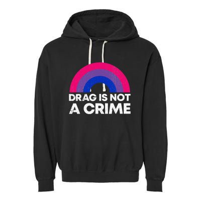 Groovy Drag Is Not A Crime Protect LGBTQ Rights Equality Garment-Dyed Fleece Hoodie