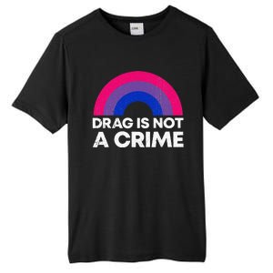 Groovy Drag Is Not A Crime Protect LGBTQ Rights Equality Tall Fusion ChromaSoft Performance T-Shirt