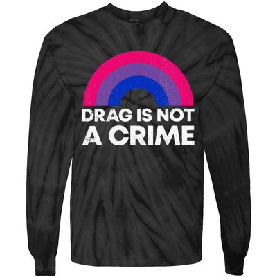 Groovy Drag Is Not A Crime Protect LGBTQ Rights Equality Tie-Dye Long Sleeve Shirt