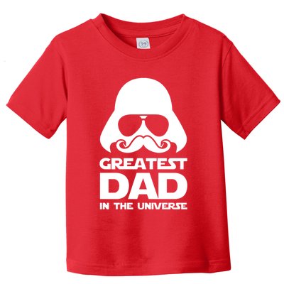 Greatest Dad In The Universe Toddler T-Shirt