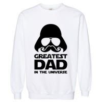 Greatest Dad In The Universe Garment-Dyed Sweatshirt