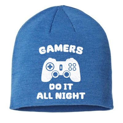 Gamers Do It All Night Funny Gaming For Gamer Video Game Funny Gift Sustainable Beanie