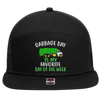 Garbage Day Is My Favorite Day Of The Week Gift For Gift 7 Panel Mesh Trucker Snapback Hat