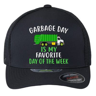 Garbage Day Is My Favorite Day Of The Week Gift For Gift Flexfit Unipanel Trucker Cap