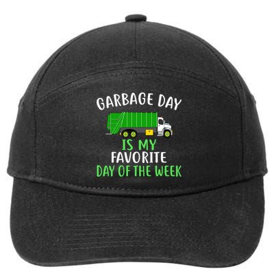 Garbage Day Is My Favorite Day Of The Week Gift For Gift 7-Panel Snapback Hat