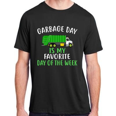 Garbage Day Is My Favorite Day Of The Week Gift For Gift Adult ChromaSoft Performance T-Shirt