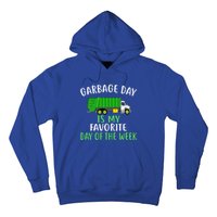 Garbage Day Is My Favorite Day Of The Week Gift For Gift Hoodie