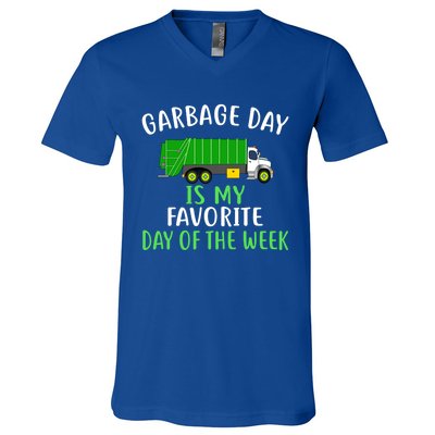 Garbage Day Is My Favorite Day Of The Week Gift For Gift V-Neck T-Shirt