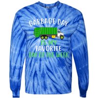 Garbage Day Is My Favorite Day Of The Week Gift For Gift Tie-Dye Long Sleeve Shirt