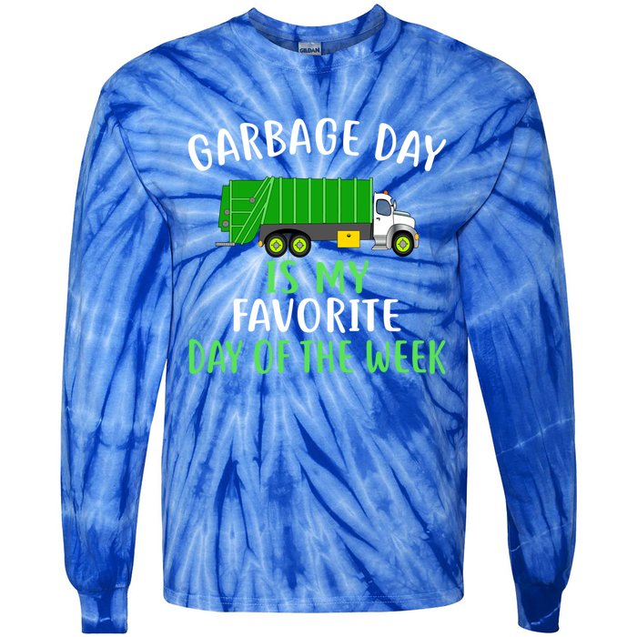 Garbage Day Is My Favorite Day Of The Week Gift For Gift Tie-Dye Long Sleeve Shirt