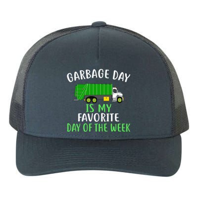 Garbage Day Is My Favorite Day Of The Week Gift For Gift Yupoong Adult 5-Panel Trucker Hat