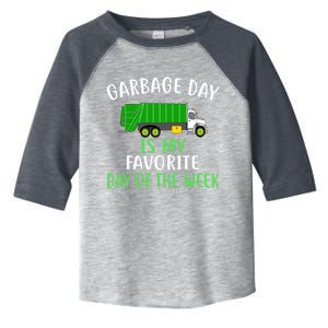 Garbage Day Is My Favorite Day Of The Week Gift For Gift Toddler Fine Jersey T-Shirt