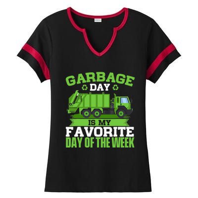 Garbage Day Is My Favorite Day Trash Waste Truck Collector Ladies Halftime Notch Neck Tee