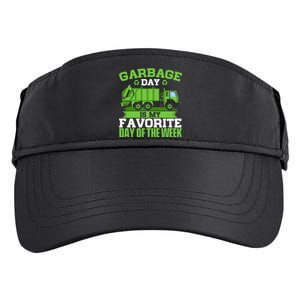 Garbage Day Is My Favorite Day Trash Waste Truck Collector Adult Drive Performance Visor