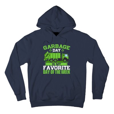 Garbage Day Is My Favorite Day Trash Waste Truck Collector Hoodie