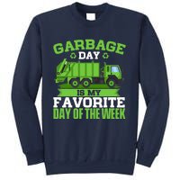 Garbage Day Is My Favorite Day Trash Waste Truck Collector Sweatshirt