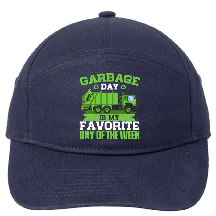 Garbage Day Is My Favorite Day Trash Waste Truck Collector 7-Panel Snapback Hat