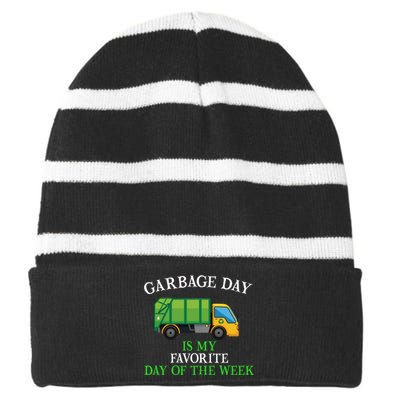 Garbage Day Is My Favorite Day Of The Week Gift For Gift Striped Beanie with Solid Band