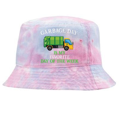 Garbage Day Is My Favorite Day Of The Week Gift For Gift Tie-Dyed Bucket Hat