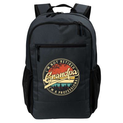 Grandparents Day Im Not Retired Im A Professional Grandpa Backpack
