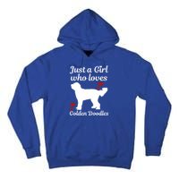 Goldendoodle Dog Just A Who Loves Golden Doodle Mom Gift Tall Hoodie