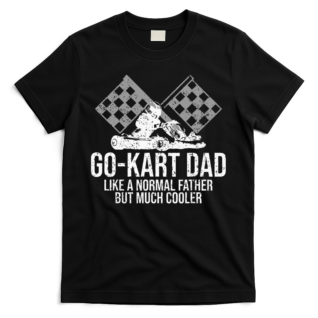 GoKart Dad Kart Racing GoCart Karting Gift For Daddy T-Shirt
